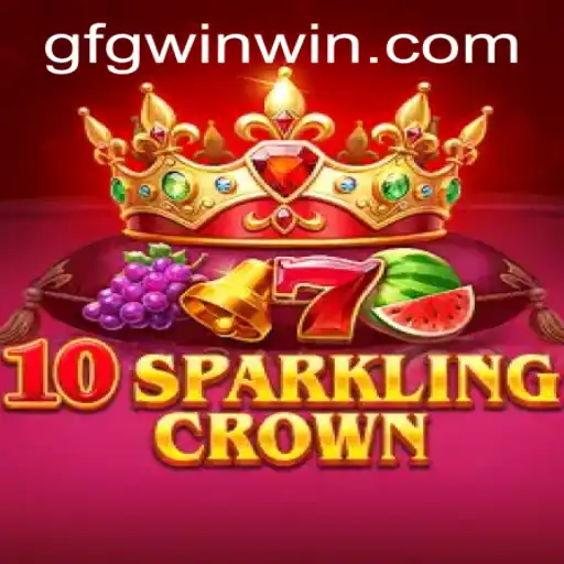 Unveiling 10SparklingCrown: A Dazzling New Gaming Experience
