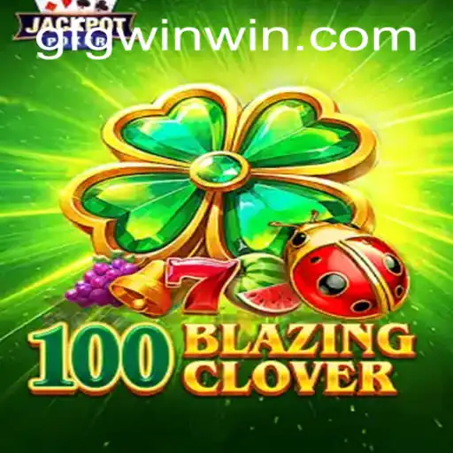 Unveiling 100BlazingClover: A New Adventure in Gaming