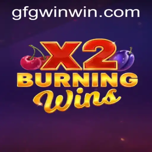 Mastering the Excitement of BurningWinsX2: A Deep Dive into the Game and the GFGWin PH Login
