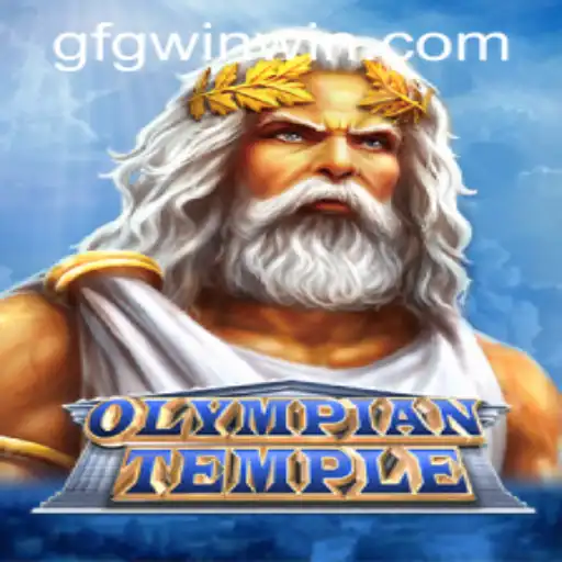 Exploring the Enchanting World of OlympianTemple and Mastering the GFGWIN PH Login