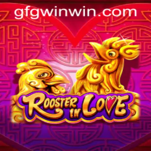 Exploring the World of RoosterInLove and the GFGWin PH Login